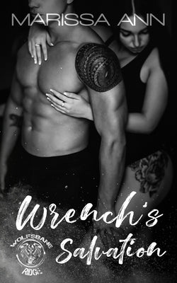 Wrench's Salvation by Ann, Marissa