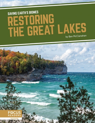 Restoring the Great Lakes by McClanahan, Ben