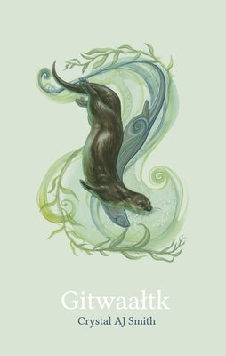 Gitwaaltk by Smith, Crystal Aj