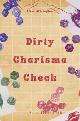 Dirty Charisma Check by Monteith, K. E.