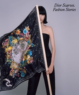 Dior Scarves: Fashion Stories by Frisa, Maria Luisa