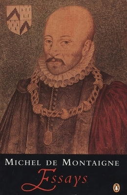 Essays by de Montaigne, Michel
