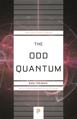The Odd Quantum by Treiman, Sam