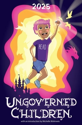 Ungoverned Children 2025 by The Bookworm of Edwards