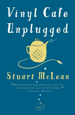Vinyl Cafe Unplugged by McLean, Stuart