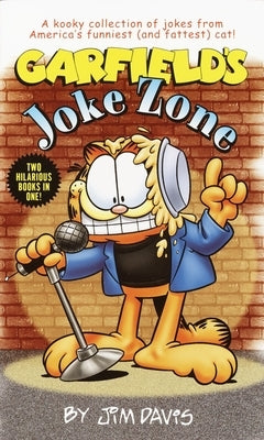 Garfield's Joke Zone/ Garfield's in Your Face Insults by Davis, Jim
