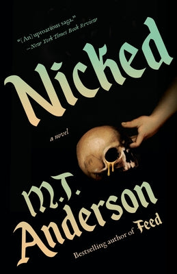 Nicked by Anderson, M. T.