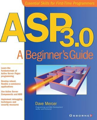 ASP 3.0: A Beginner's Guide by Mercer, Dave