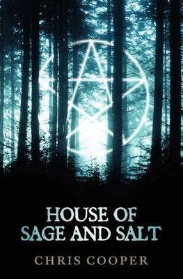 House of Sage and Salt by Cooper, Chris
