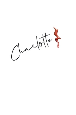 Charlotte by Bateman, Amanda