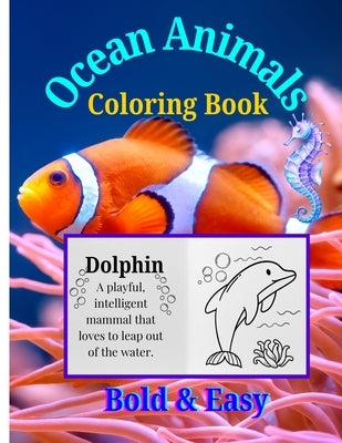 Ocean Animals Coloring Book for Kids 35 Unique Sea Creatures to Learn & Color Fun Educational Marine Life Activity Book by Jesintha Bhaskaran (8.5 x 1 by Bhaskaran, Jesintha