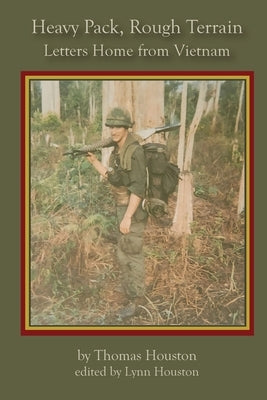 Heavy Pack, Rough Terrain by Houston, Thomas