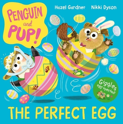 The Perfect Egg: A Laugh-Out-Loud Easter Story - Giggles Guaranteed! by Gardner, Hazel