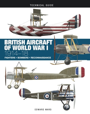 British Aircraft of World War I by Ward, Edward
