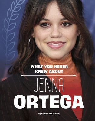 What You Never Knew about Jenna Ortega by Cox Cannons, Helen