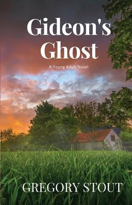 Gideon's Ghost by Stout, Gregory