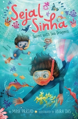 Sejal Sinha Swims with Sea Dragons by Prasad, Maya