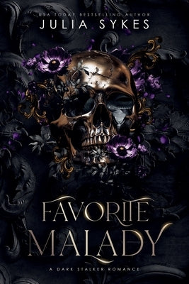 Favorite Malady by Sykes, Julia