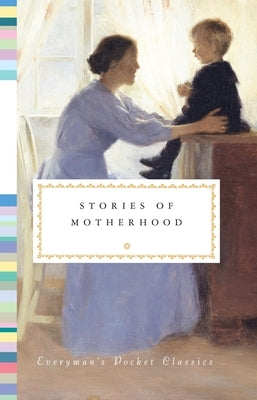 Stories of Motherhood by Tesdell, Diana Secker