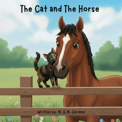 The Cat and The Horse by Gardner, M. &. M.