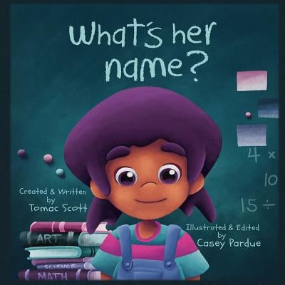 What's Her Name? by Scott, Tomac