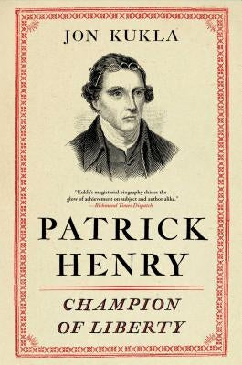 Patrick Henry by Kukla, Jon