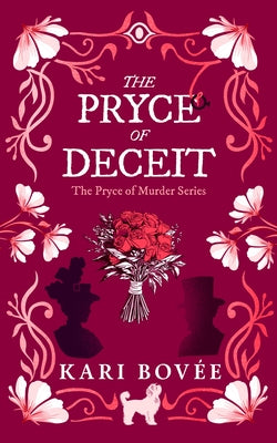 The Pryce of Deceit: An Historical Ghost Cozy Mystery by BovÃ©e, Kari