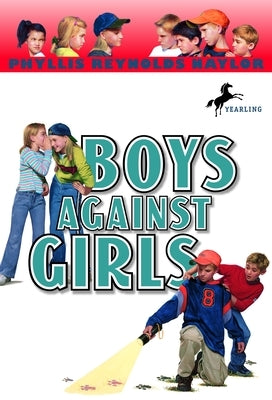 Boys Against Girls by Naylor, Phyllis Reynolds