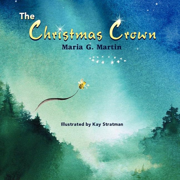 The Christmas Crown by Martin, Maria G.