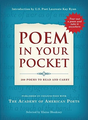 Poem in Your Pocket: 200 Poems to Read and Carry by Academy of American Poets