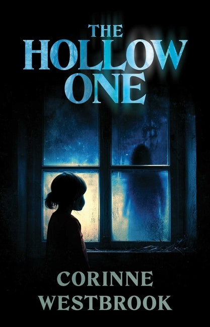 The Hollow One by Westbrook, Corinne