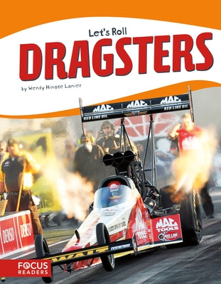 Dragsters by Lanier, Wendy Hinote