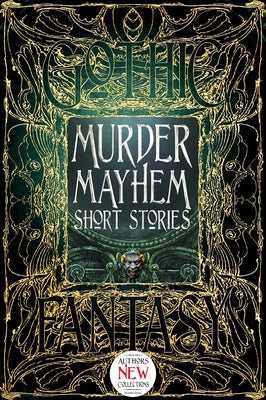 Murder Mayhem Short Stories by Semtner, Christopher