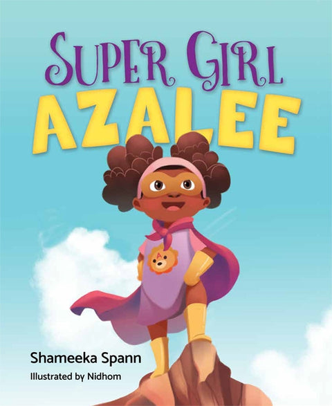 Super Girl Azalee by Shameeka Spann