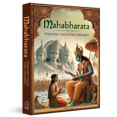 Illustrated Mahabharata: Timeless Tales for Children (Deluxe Edition) by Vilas, Shubla