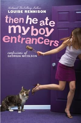 Then He Ate My Boy Entrancers by Rennison, Louise