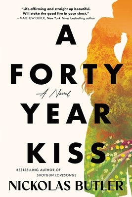 A Forty Year Kiss by Butler, Nickolas