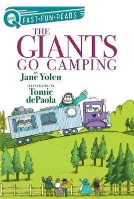 The Giants Go Camping: Giants 2 by Yolen, Jane