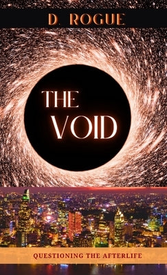 The Void by Rogue, D.