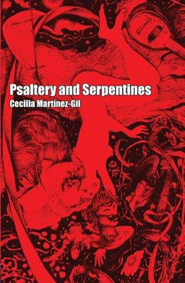 Psaltery and Serpentines by Martinez-Gil, Cecilia