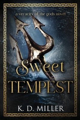 Sweet Tempest by Miller, K. D.