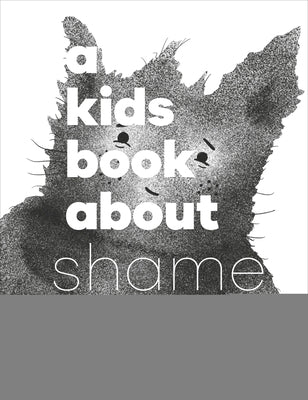 A Kids Book about Shame by Letourneau, Jamie