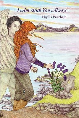 I Am With You Always by Pritchard, Phyllis