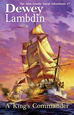 A King's Commander by Lambdin, Dewey