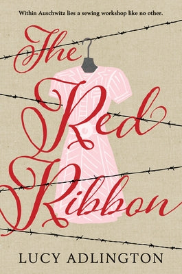 The Red Ribbon by Adlington, Lucy