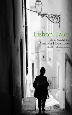 Lisbon Tales by Constantine, Helen