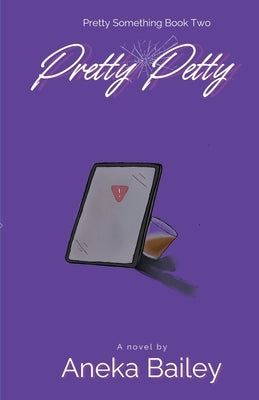 Pretty Petty by Bailey, Aneka