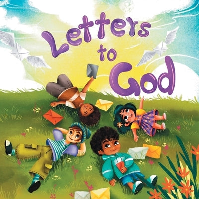 Letters To God: A Journey of Hope, Faith, and Love by Harris, C. M.