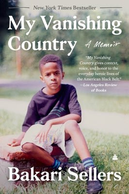 My Vanishing Country by Sellers, Bakari