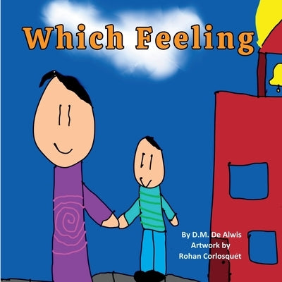 Which Feeling by de Alwis, D. M.